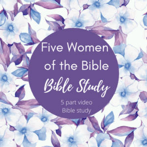 Five Women of the Bible Free Bible Study